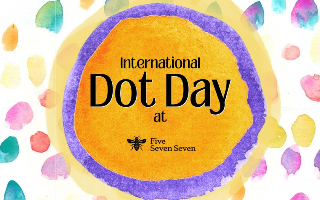 Celebrate Dot Day with 577