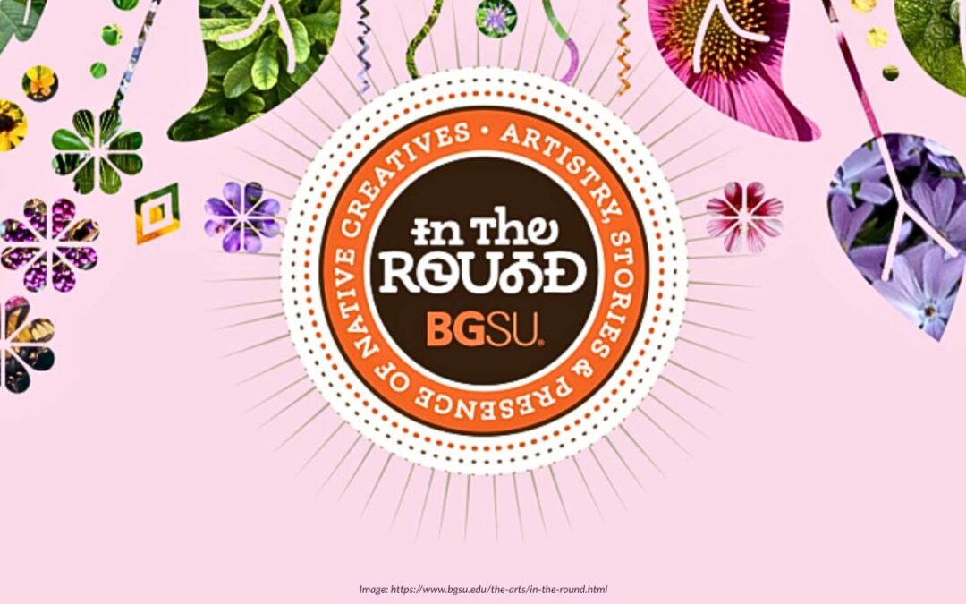 BGSU In the Round at 577: Gathering Around Stories